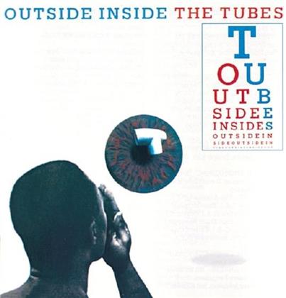Tubes - Outside Inside (BGO Edition, Remastered)