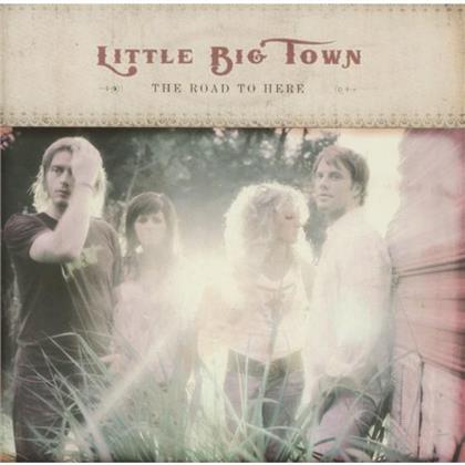 Little Big Town - Road To Here