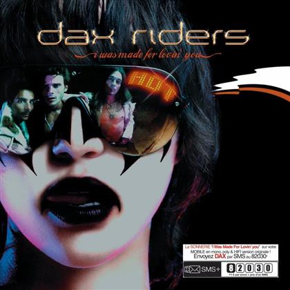 Dax Riders - I Was Made For Lovin' You - 2 Track