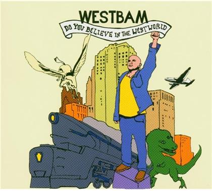 Westbam - Do You Believe In (Special Edition, 2 CDs)