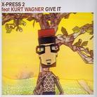 X-Press 2 - Give It