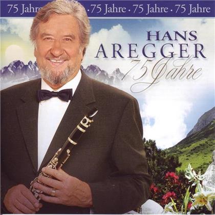 Hans Aregger - 75 Jahre