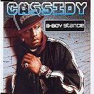 Cassidy - B-Boy Stance