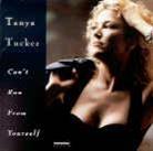 Tanya Tucker - Can't Run From Yours