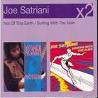 Joe Satriani - Not Of This Earth/Surfing With The... (2 CDs)