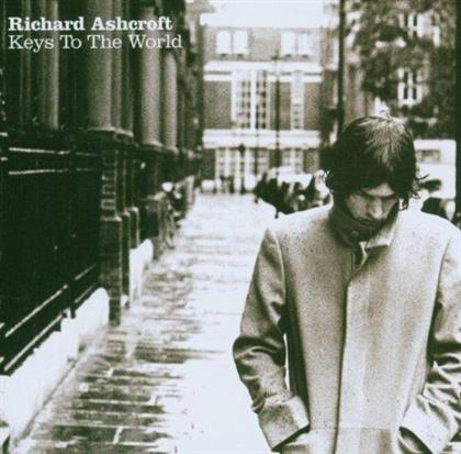 Richard Ashcroft (The Verve) - Keys To The World
