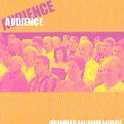 Audience - Alive & Kickin & Screamin