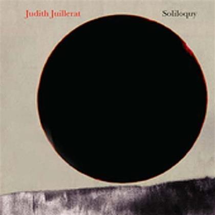 Judith Juillerat - Soliloquy