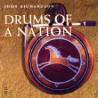 John Richardson - Drums Of A Nation