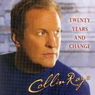 Collin Raye - Twenty Years & Change