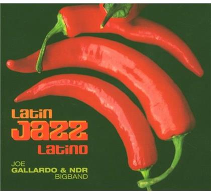 Joe Gallardo - Latin Jazz Latino