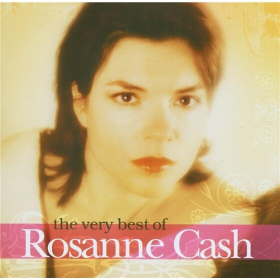 Rosanne Cash - Very Best Of (Remastered)