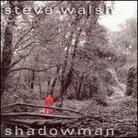 Steve Walsh (Kansas) - Shadowman (2 CDs)