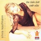 Silvia Kaufmann (Königin Von Mallorca) - Der Liebe Gott Sieht Alles