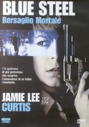 Blue Steel - Bersaglio mortale (1990)