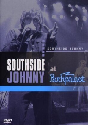 Southside Johnny - Live at Rockpalast