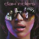 Dax Riders - Hot
