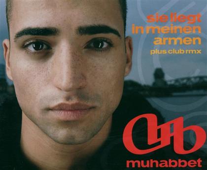Muhabbet - Sie Liegt In Meinen Armen