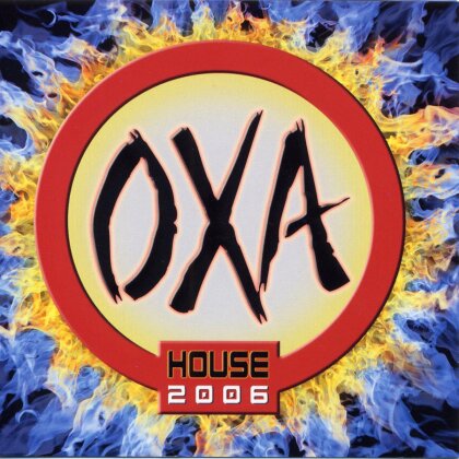 Oxa - House 2006