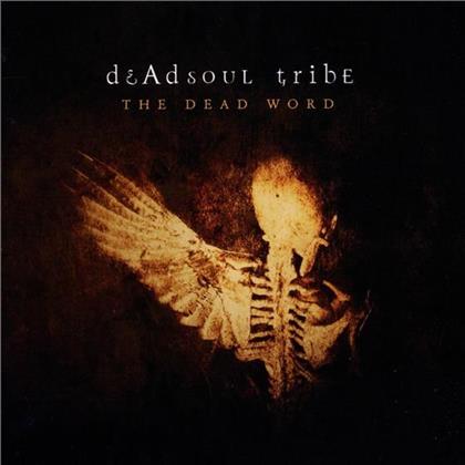 Deadsoul Tribe - Dead Word