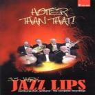 Jazz Lips - Hotter Than That (2 CDs)
