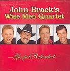 John Brack - Wise Men Quartet - Gospel Reloaded