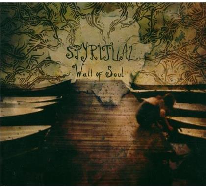 Spyritual - Wall Of Soul