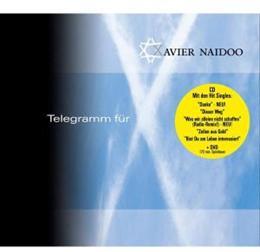 Xavier Naidoo - Telegramm Für X (CD + DVD)
