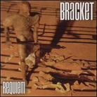 Bracket - Requiem