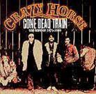 Crazy Horse - Gone Dead Train - Best Of Crazy Horse