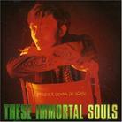 These Immortal Souls - I'm Never Gonna Die