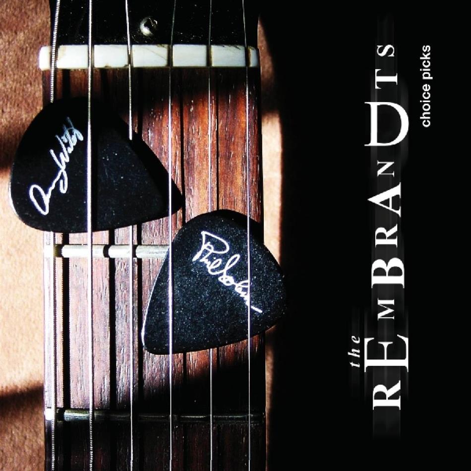 Rembrandts - Choice Picks Versione Rimasterizzata
