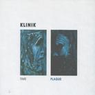 The Klinik - Time + Plague