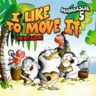 Madagascar 5 - I Like To Move It