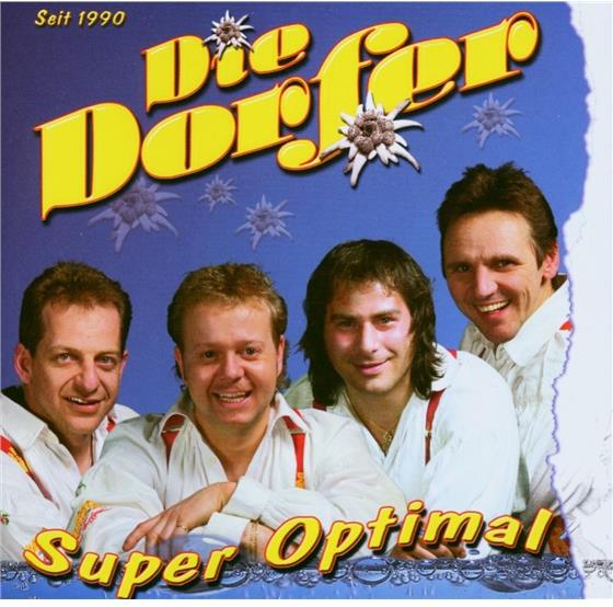 Die Dorfer - Super Optimal