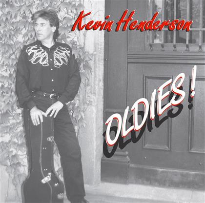 Kevin Henderson - Oldies