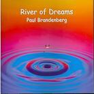 Paul Brandenberg - River Of Dreams