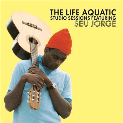 Seu Jorge - Life Aquatic Studio Sessions