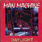 Man Machine - Daylight