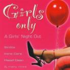 Girls Only - A Girl's Night Out