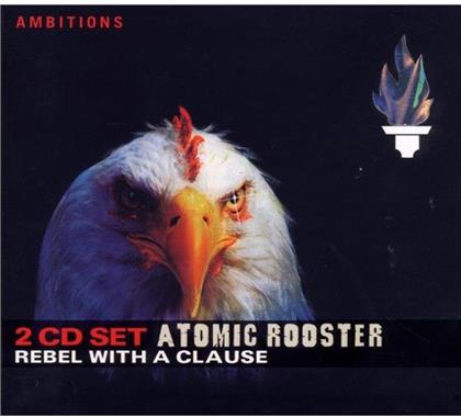Atomic Rooster - Rebel With A Clause (2 CDs)