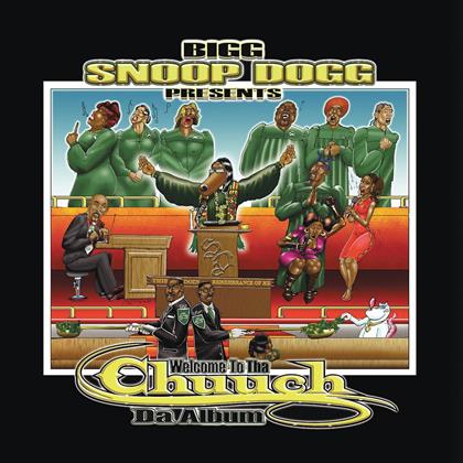 Snoop Dogg - Welcome To The Chuuch Tha Album