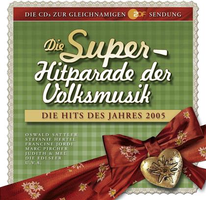 Superhitparade Der Volksmusik - Various 2005 (2 CDs)