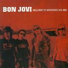 Bon Jovi - Welcome To Wherever You Are - 2 Track