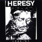 Heresy - 1985 - 1987