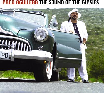 Paco Aguilera - Sound Of Gipsys