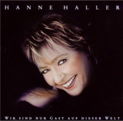 Hanne Haller - Wir Sind Nur Gast Auf Dieser Erde