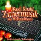 Rudi Knabl - Zithermusik Zur Weihnacht