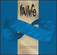 Lowlife - Eternity Road: Reflections Of Lowlife