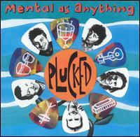 Mental As Anything - Plucked (2 CDs)